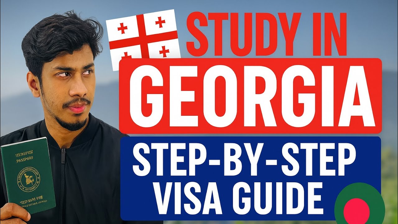 Study in Georgia 🇬🇪| Student Visa Process for Bangladeshi Students 2025