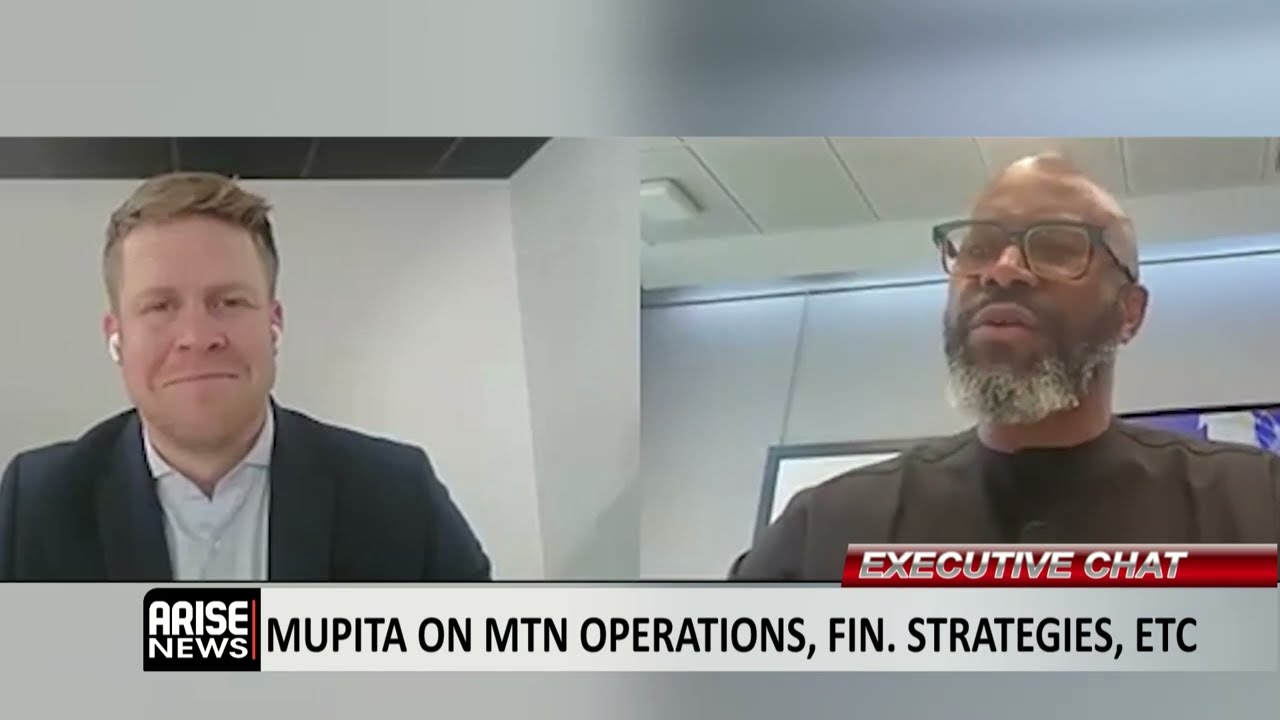 EXECUTIVE CHAT: MUPITA ON MTN OPERATIONS, FINANCIAL STRATEGIES