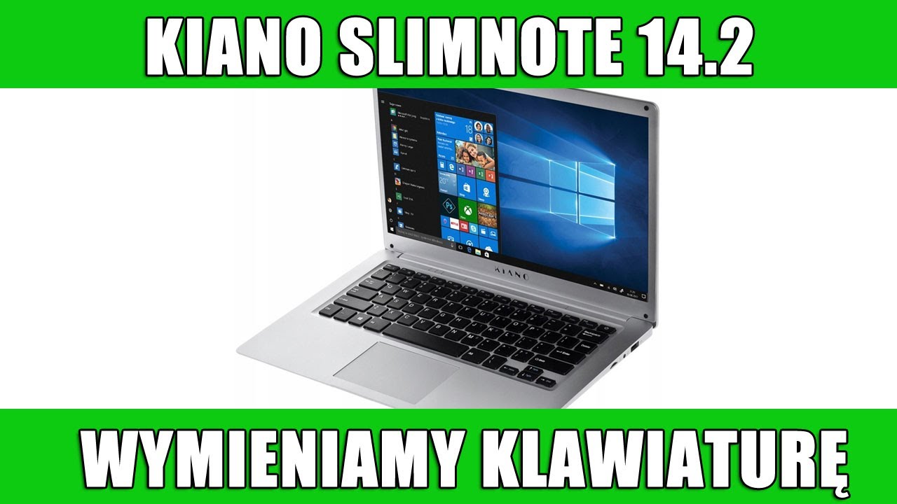 Wymiana klawiatury w Kiano SlimNote 14.2