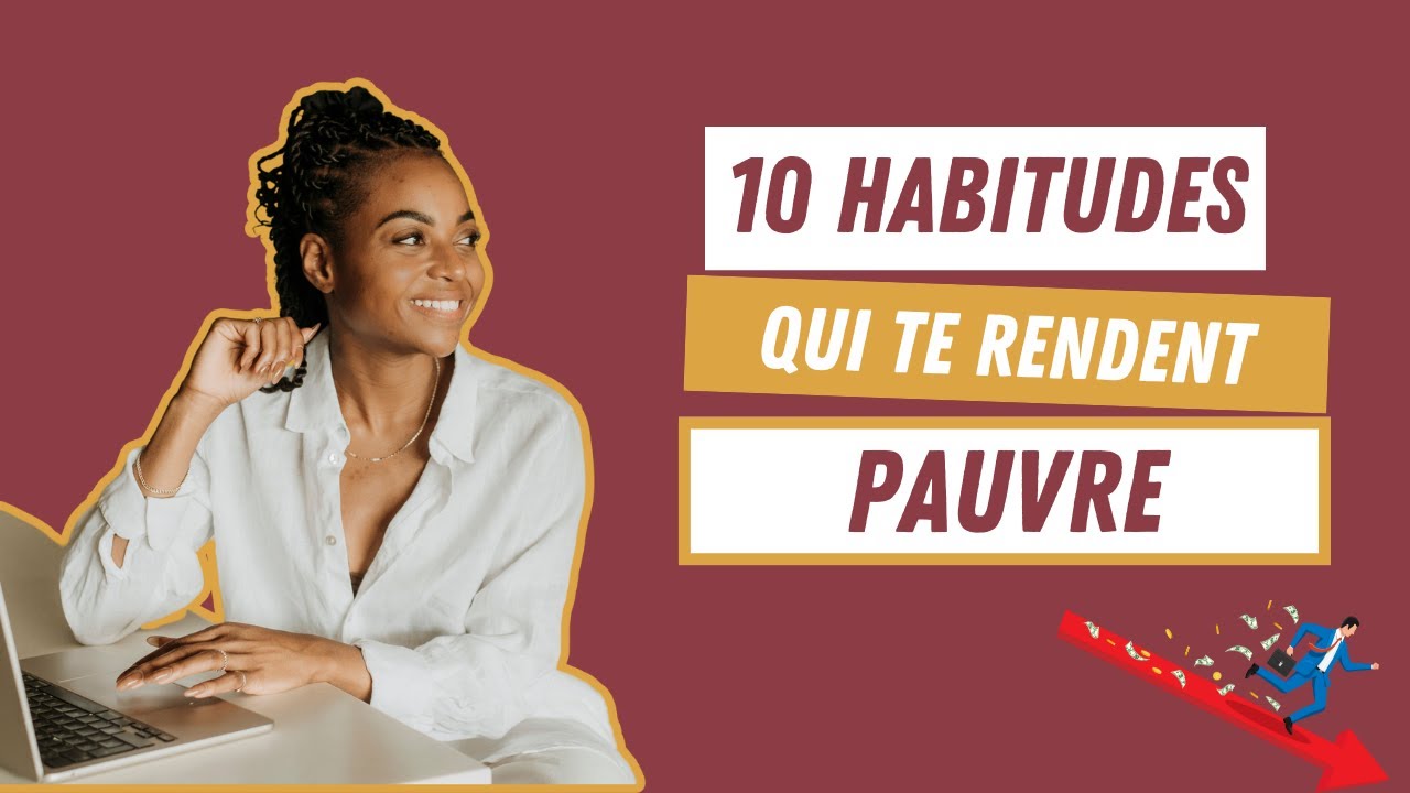 10 habitudes qui te rendent pauvre 💸 conseils d'une avocate fiscaliste 💡