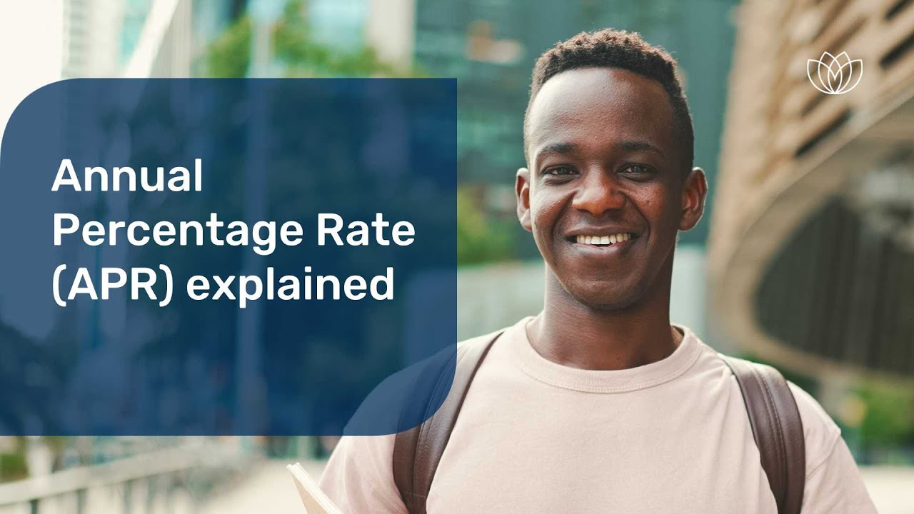 Annual Percentage Rate (APR) explained