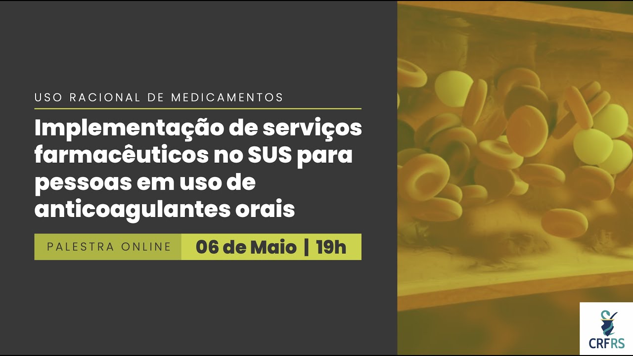 Implementação de Serviços Farmacêuticos no SUS para pessoas em uso de anticoagulantes orais
