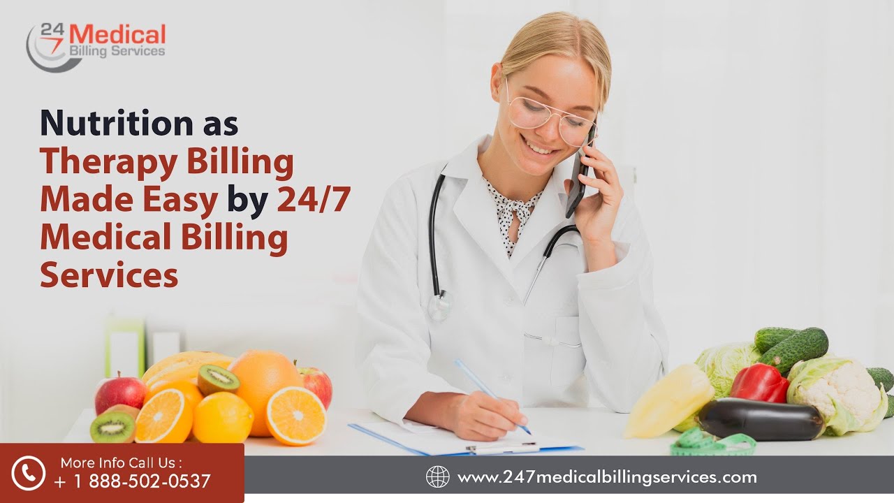 Nutrition as Therapy Billing Made Easy by 24 7 Medical Billing Services