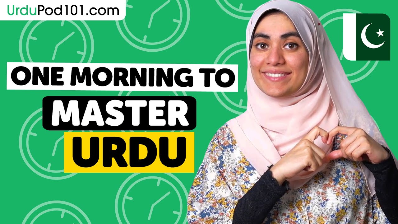 One Morning to Learn Urdu (Perfect for All Beginners)