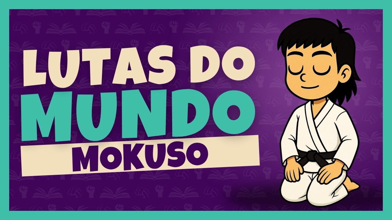 🥋 LUTAS PELO MUNDO | MOKUSO