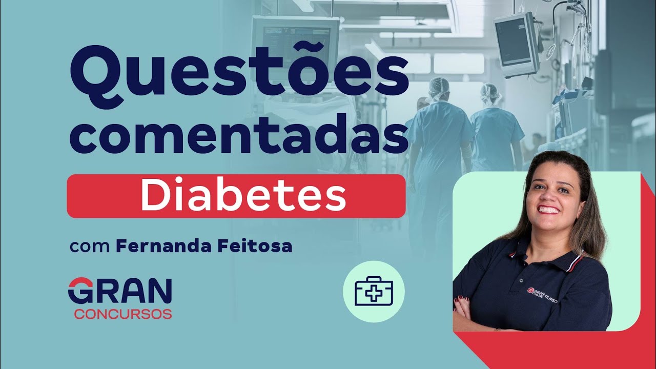 Questões comentadas: Diabetes