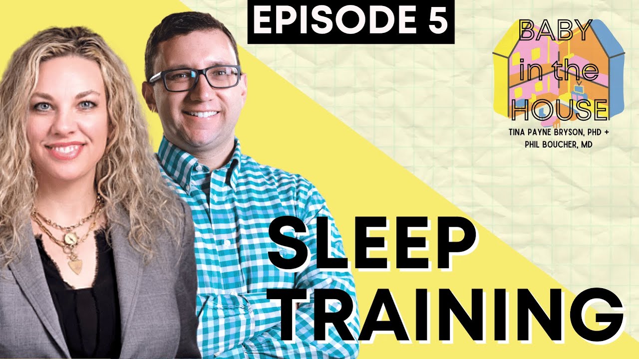 Baby in the House Podcast—Sleep Training