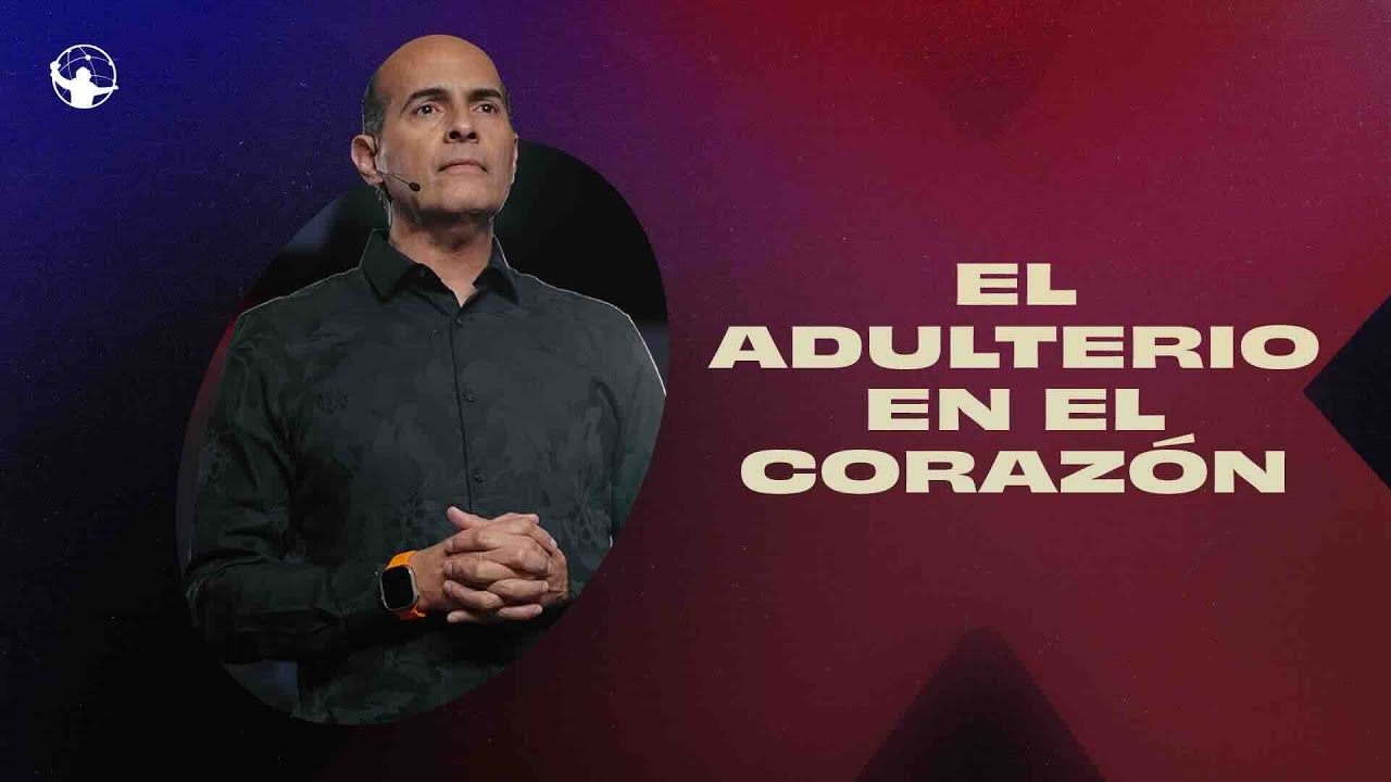 El adulterio en el corazón. | Pecados Tolerables, Consecuencias Desastrosas | Doctor Ricky Marroquín