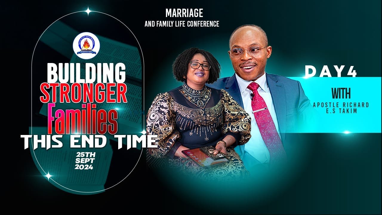 Apostle Takim |MARRIAGE AND FAMILY LIFE CONFERENCE (DAY 04) | MCTV, GLOBAL