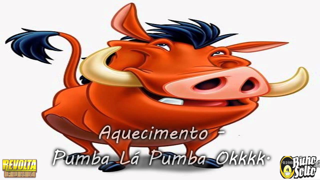 Aquecimento - Pumba Lá Pumba ♪
