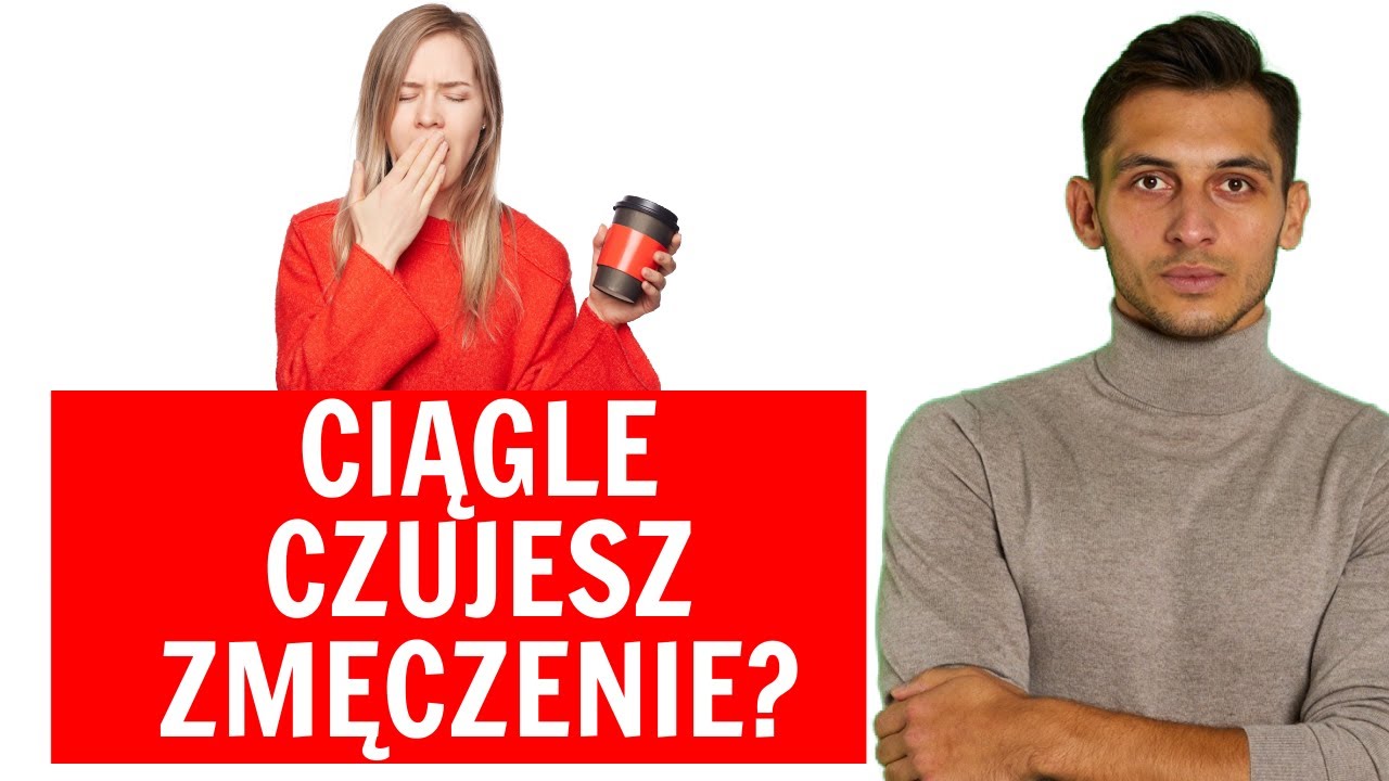 CIĄGŁE ZMĘCZENIE I BRAK ENERGII🤯- 5 CZĘSTYCH PRZYCZYN! ROZWIĄZANIA NA SENNOŚĆ I OSŁABIENIE! SZEMRAJ