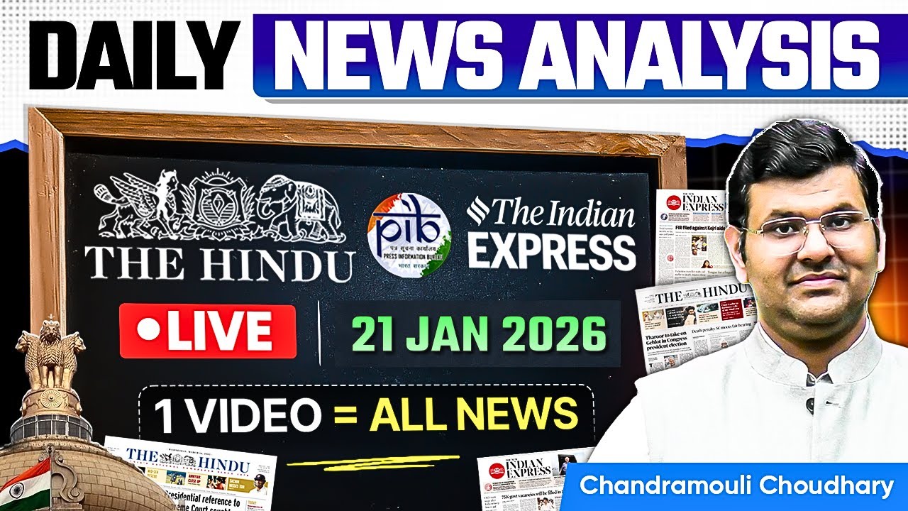 Daily Current Affairs for UPSC | 21 JAN 2026 — Important News & Analysis | Unacademy UPSC