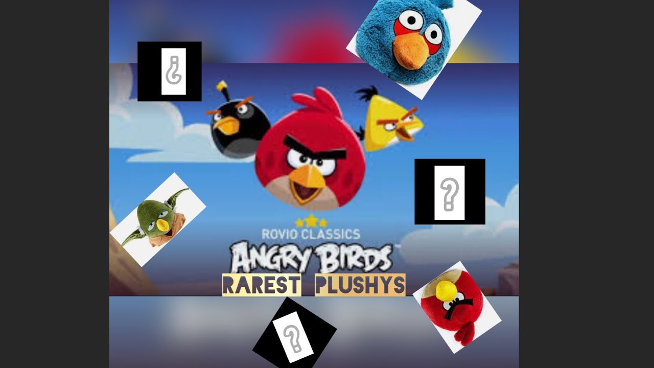 TOP 5 Rarest Angry Birds plushy’s!