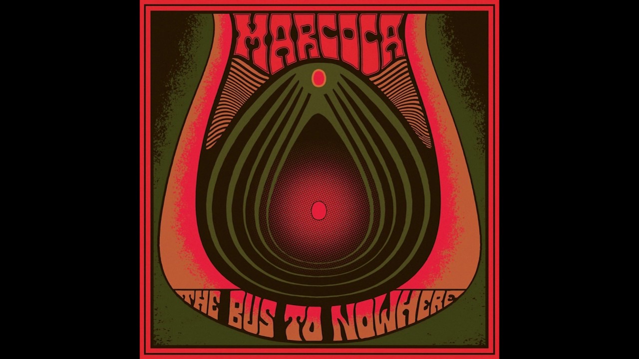 Marcoca - The Bus to Nowhere