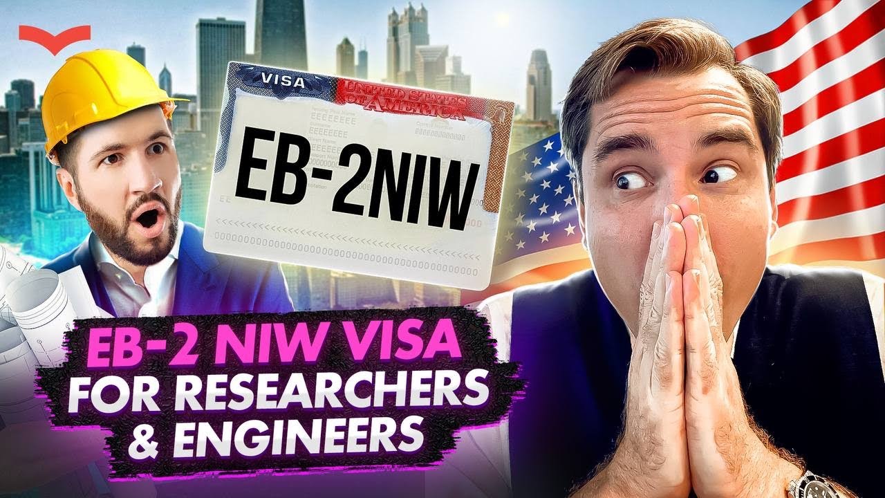 EB-2 NIW VISA for Researchers & Engineers | US Green Card Through STEM Talent