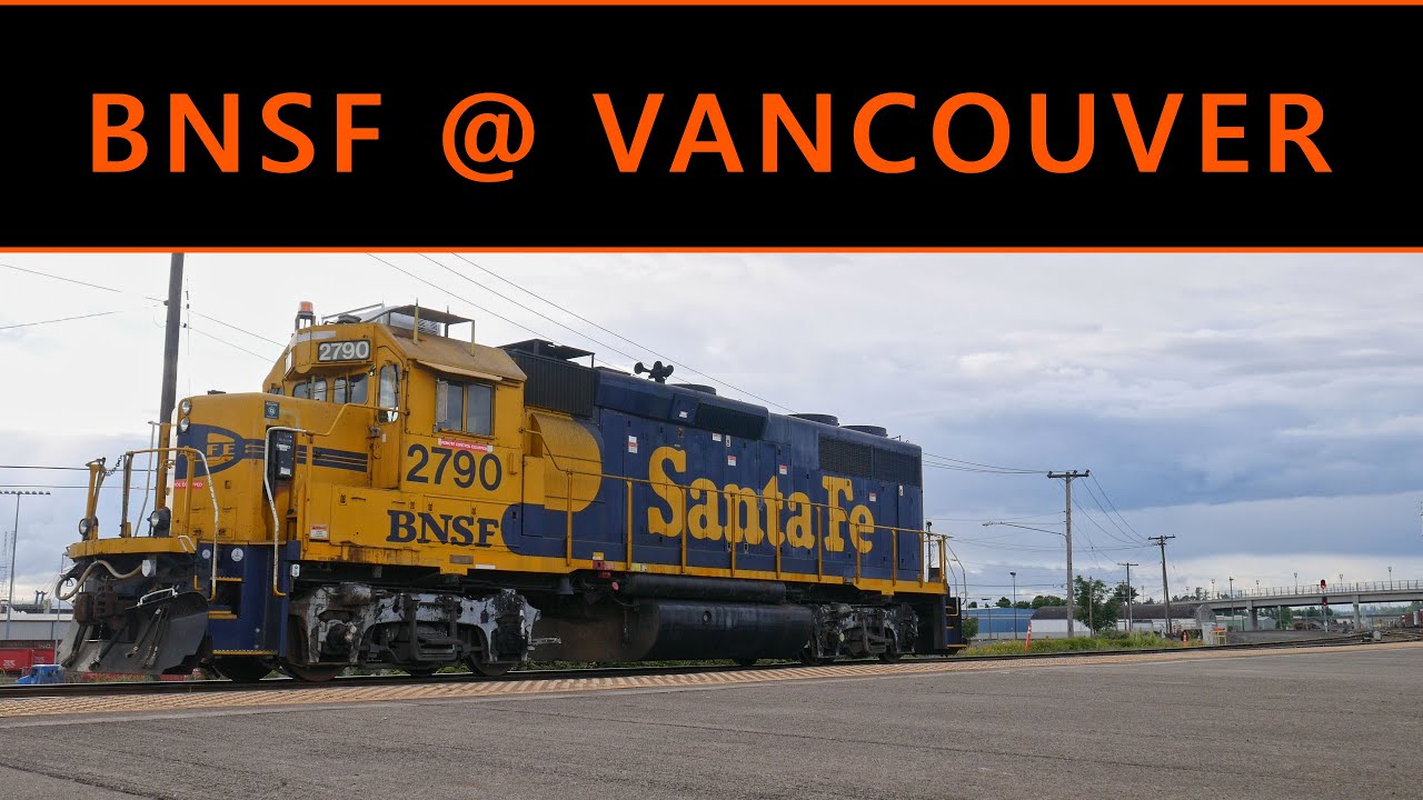 An Afternoon Railfanning the BNSF at Vancouver, Washington