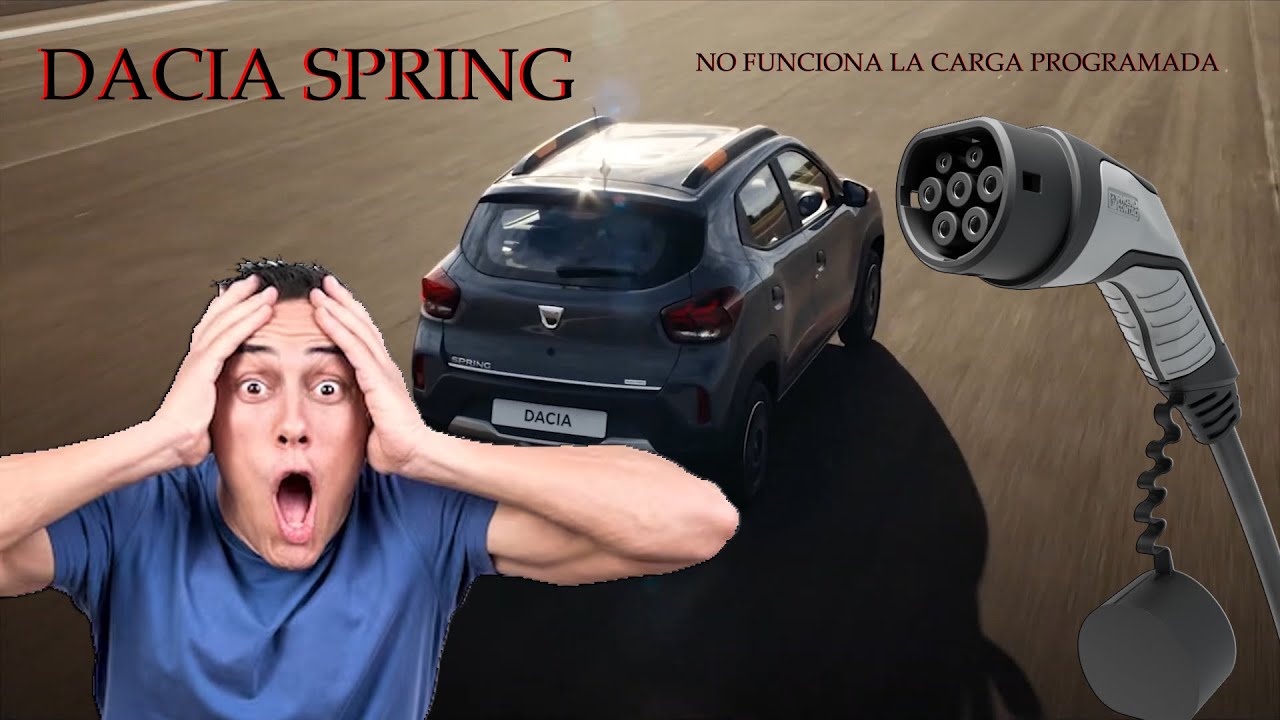 Guía Definitiva Para Solucionar Problemas De Carga En Tu Dacia Spring
