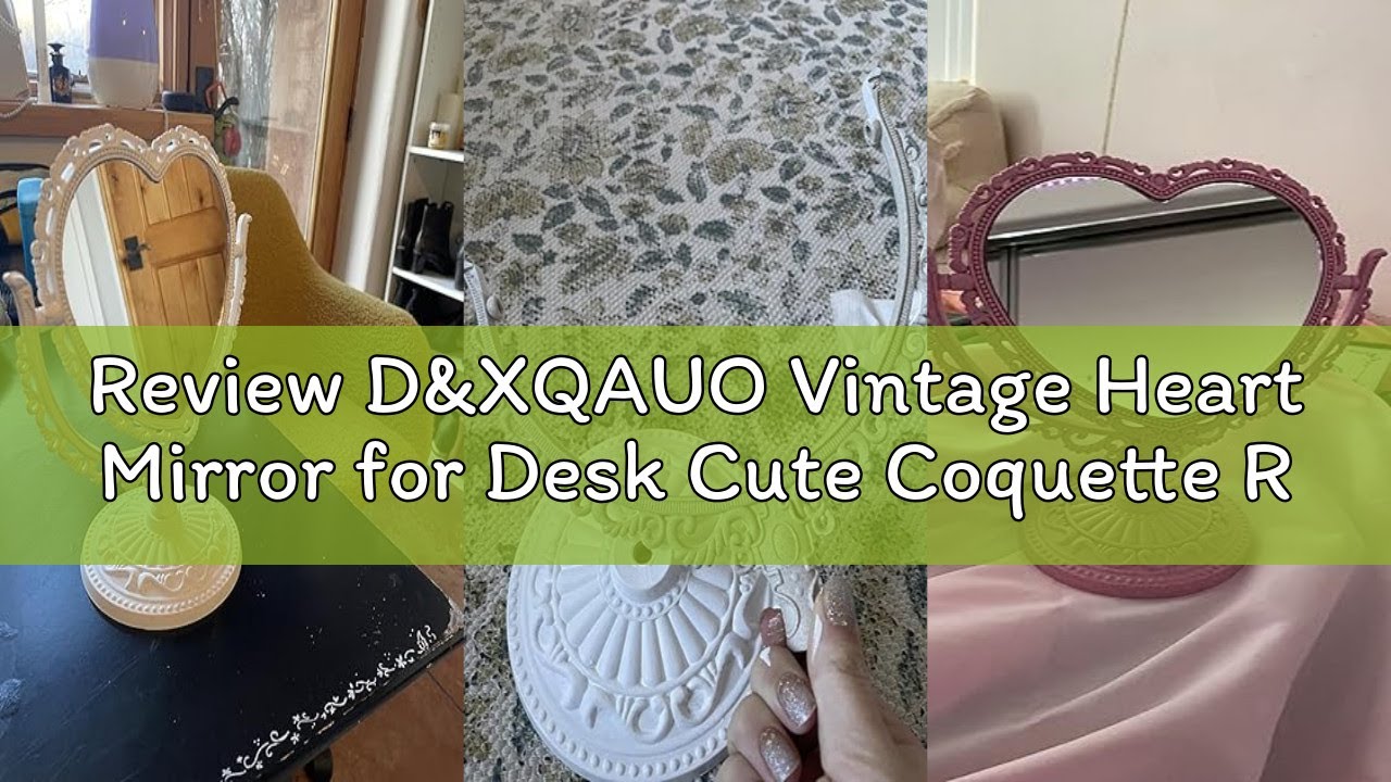 Review D&XQAUO Vintage Heart Mirror for Desk Cute Coquette Room Decor,Vanity & Bathroom Double-Sided