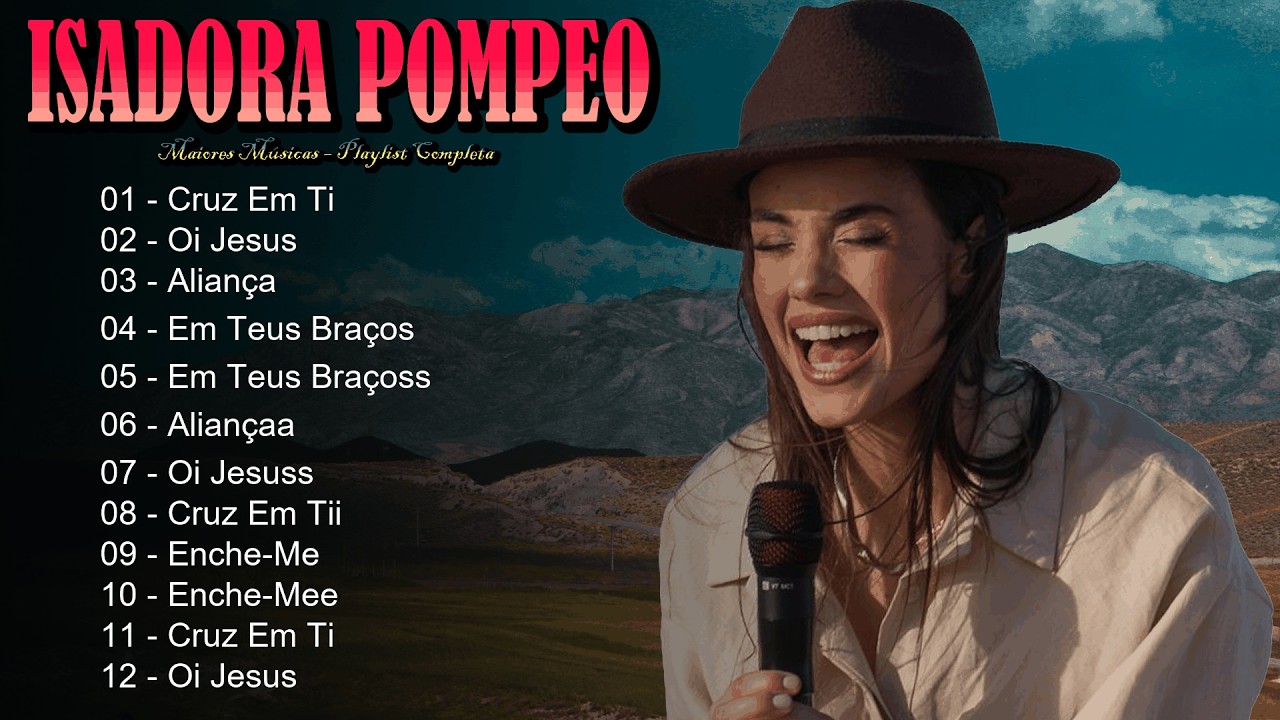 🌺🔥 Isadora Pompeo - Louvor profundo anuncia a gl&oacute;ria de Deus e sua fidelidade eterna 🎤✨
