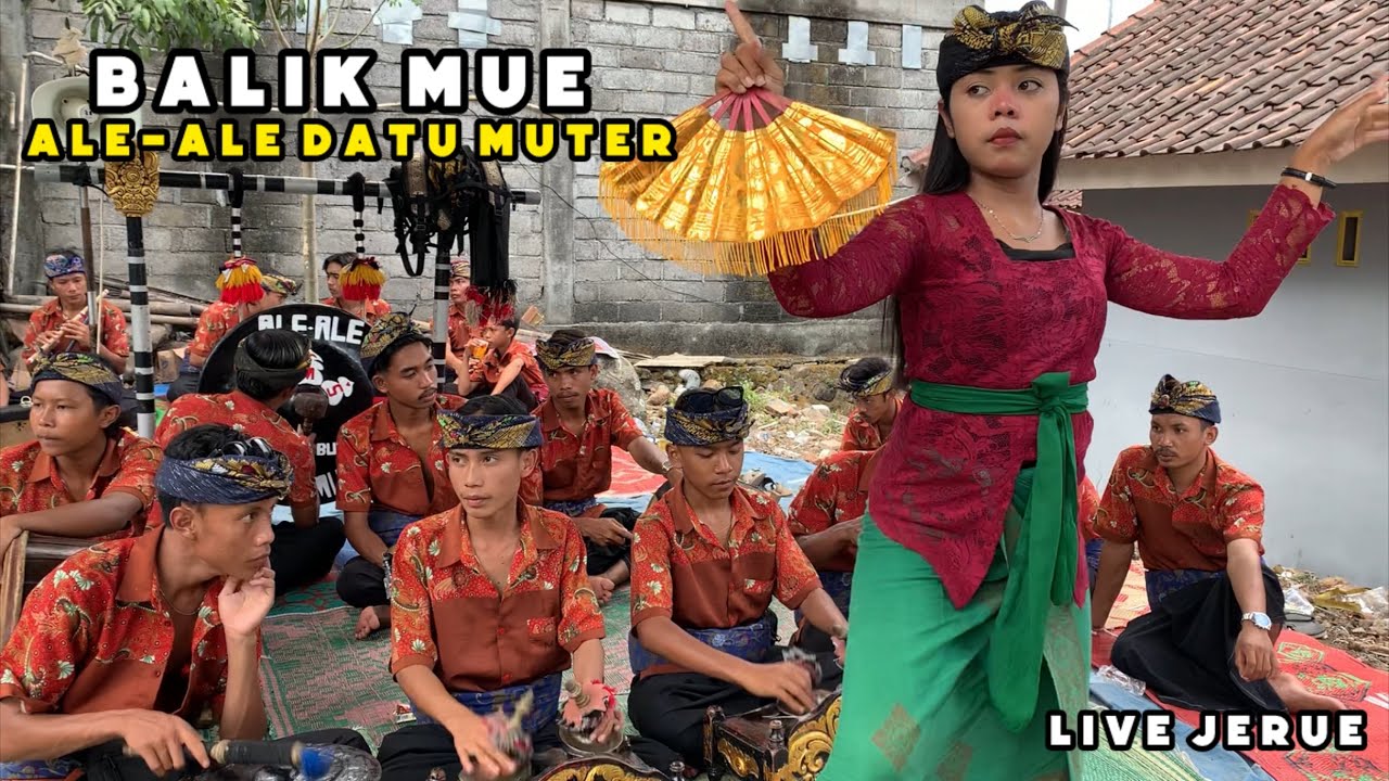 BALIK MUE VERSI ALE-ALE DATU MUTER SEJAGAT MONTONG BUNE LIVE JERUE
