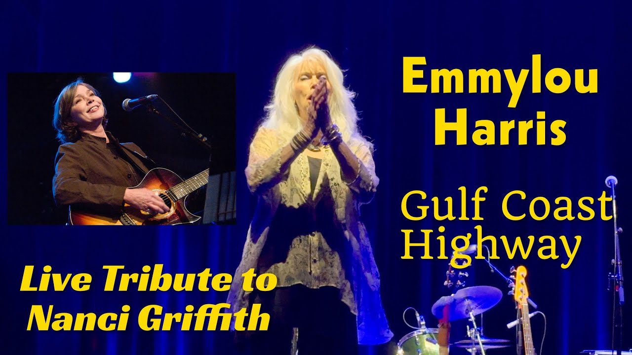 Emmylou Harris LIVE Tribute to Nanci Griffith – “Gulf Coast Highway” - Lowell Memorial Auditorium