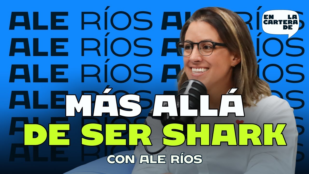DETR&Aacute;S DE C&Aacute;MARAS: M&aacute;s All&aacute; de Ser Shark | En La Cartera De Ep. 1 con Alejandra R&iacute;os 🦈