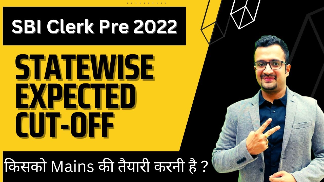 SBI Clerk Pre 2022 Expected Cut-off |Who should prepare for Mains?Credit@GuidelyLearn