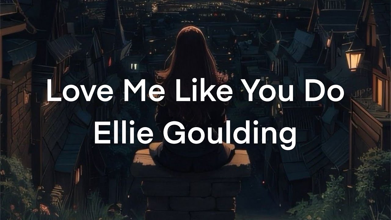 Ellie Goulding || Love Me Like You Do || #lyrics #بدون_موسيقى #مترجمة #nomusic
