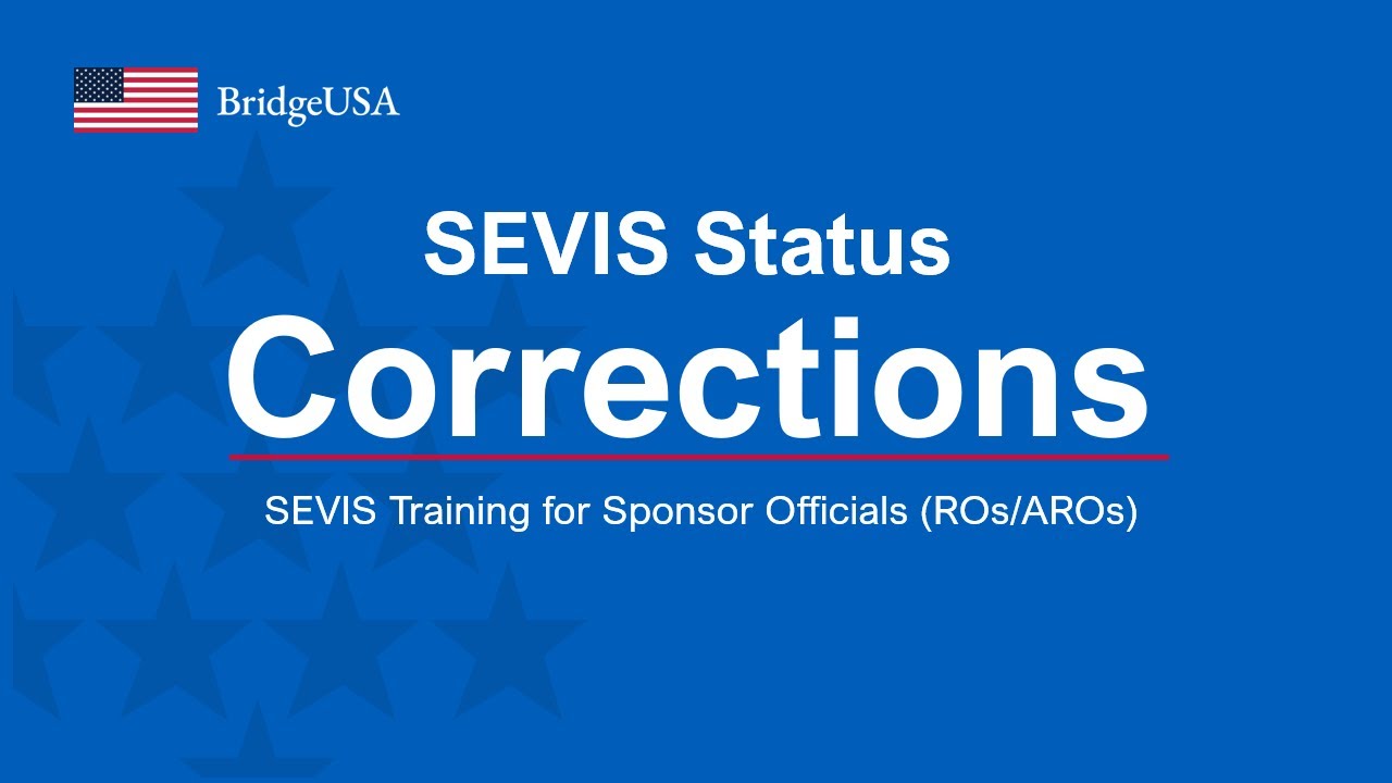 SEVIS Status Corrections