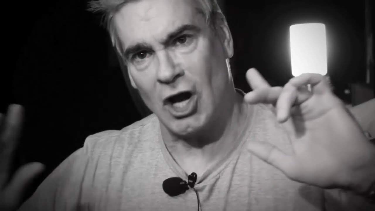 Henry Rollins ..... on drugs.