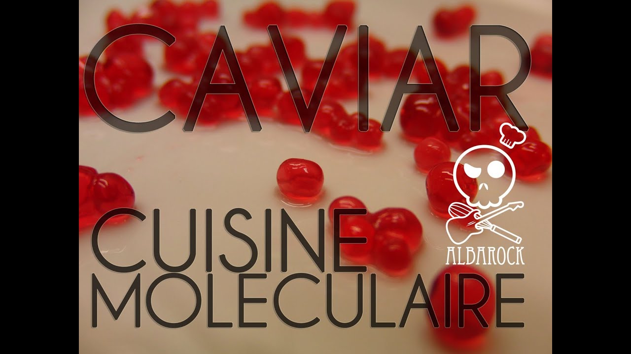 Caviar - Cuisine moléculaire - recette facile - pâtisserie - dessert - Albarock