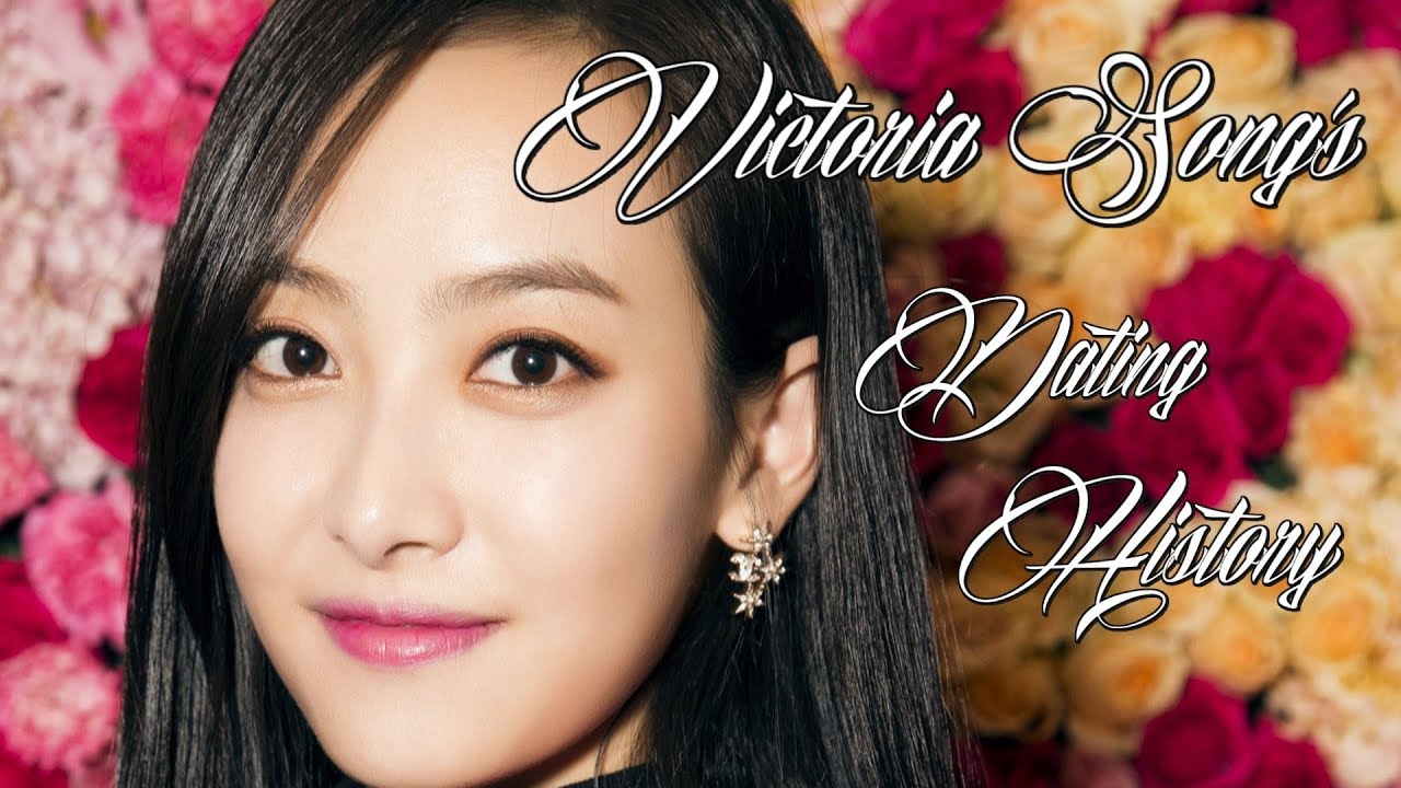 ♥♥♥ Men Victoria Song (宋茜) Has Dated ♥♥♥