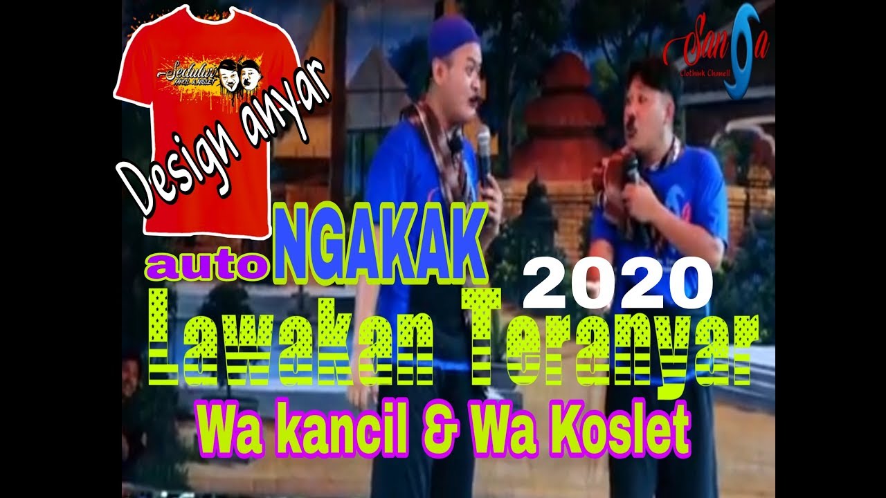 auto NGAKAK Wa Kancil lan Wa koslet Lawakan terAnyar 2020