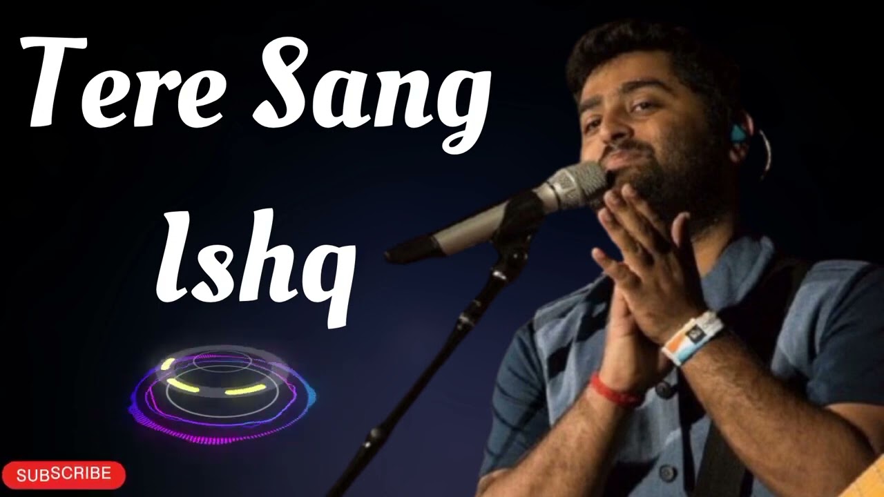 Tere Sang Ishq | Arijit Singh | latest song Hindi Bollywood song 2026