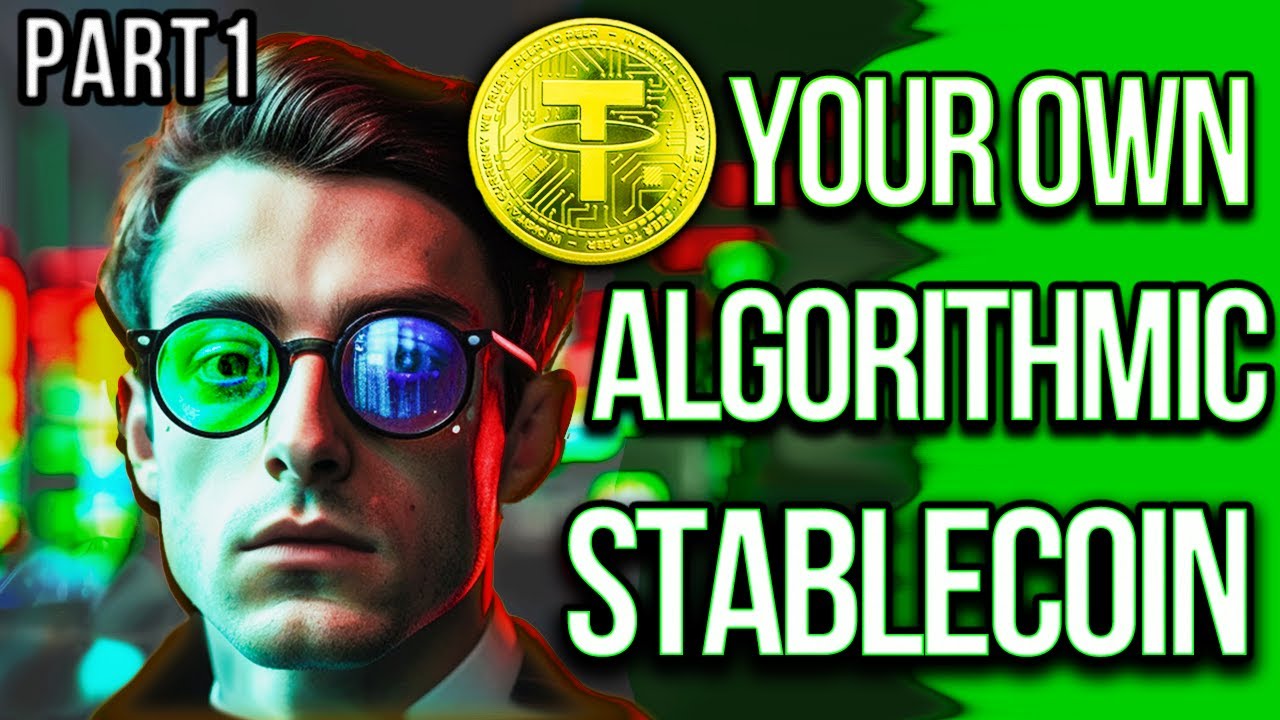 Deploy Your Own Algorithmic Stablecoin - Part 1 - Overview and Logic