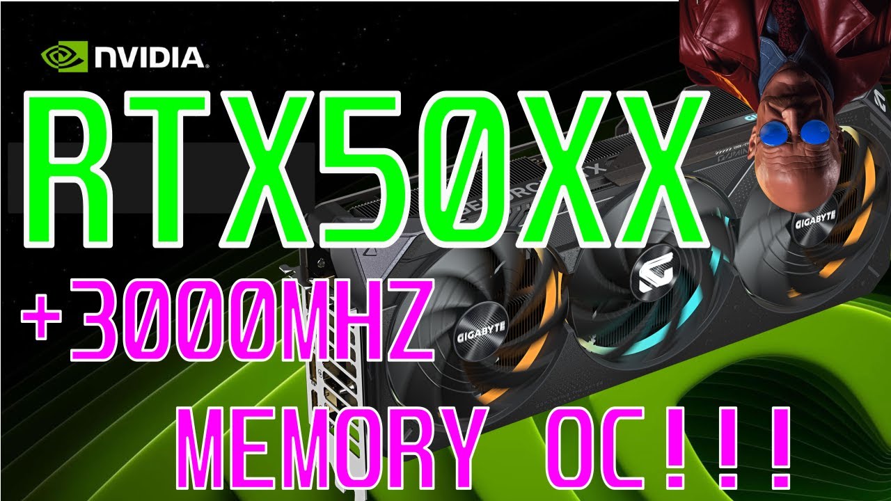 RTX 50 Series Memory +3000Mhz Overclock how to