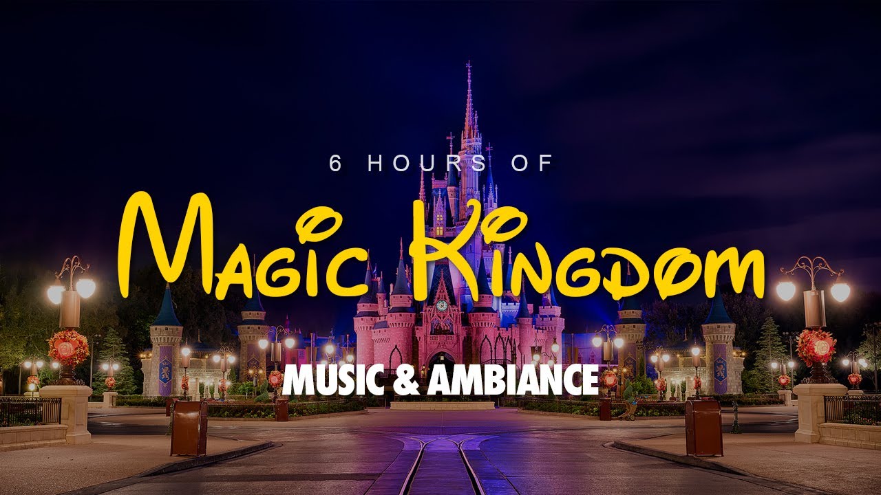 6 Hours of Magic Kingdom Music & Ambiance | Theme Park Sound Experiences