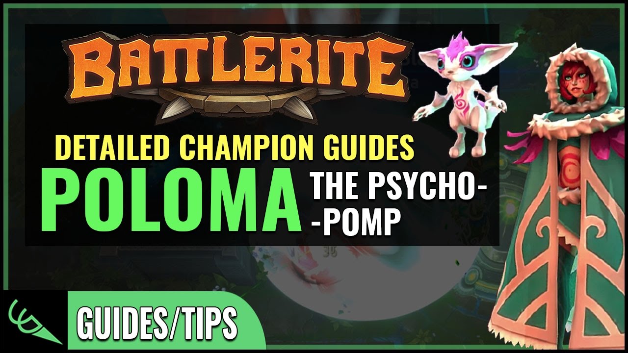 Poloma Guide - Detailed Champion Guides | Battlerite (Early Access)