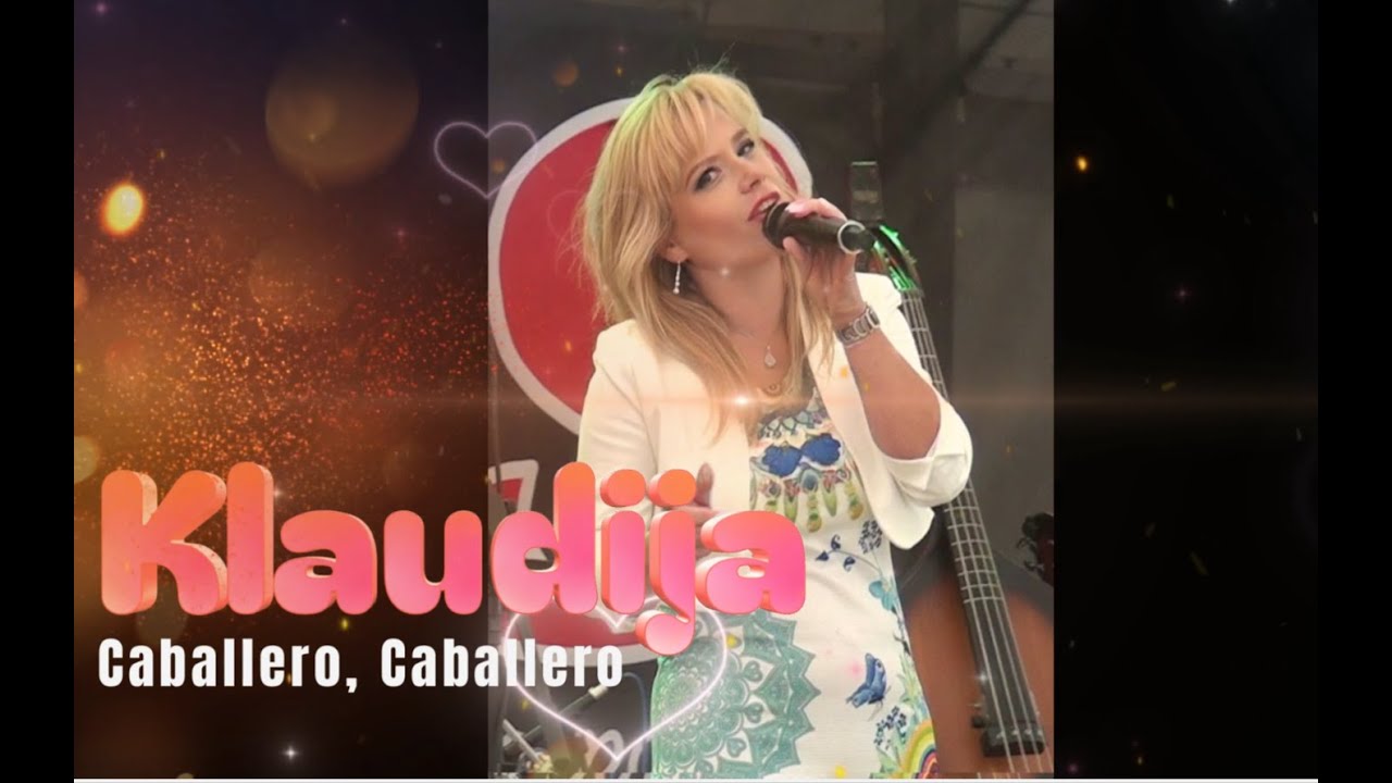 KLAUDIJA FELICIJAN - Caballero, Caballero (Kmečki praznik Loče, 23.8.2025)