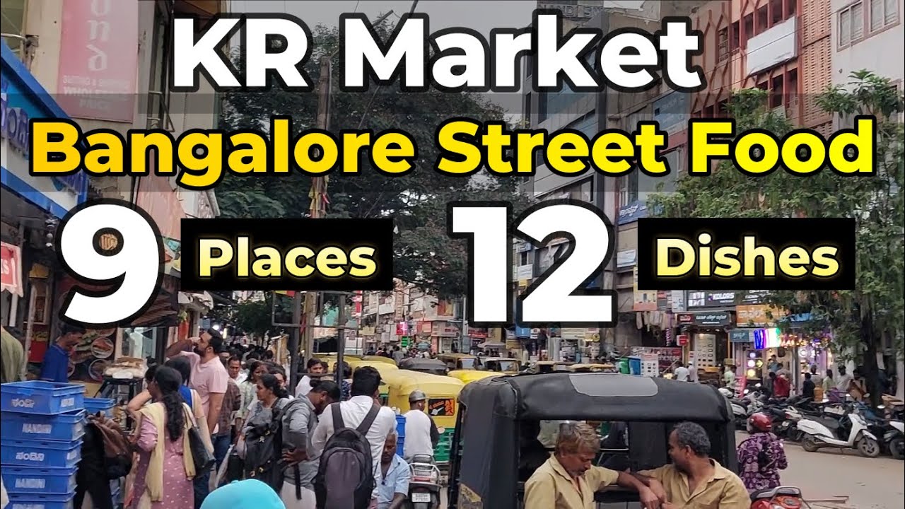 Best Places to Eat in KR Market Bangalore | Veg Meals, Lunch Places, Best Food, Top Snacks Breakfast