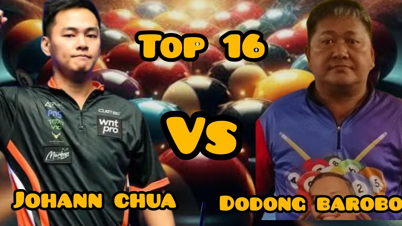JOHANN CHUA VS DODONG BAROBO 9/10 10 BALLS ROAD TO TOP 16