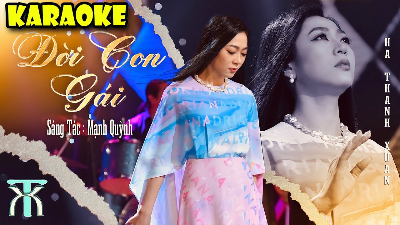 Karaoke ĐỜI CON GÁI Tone Nữ | Hà Thanh Xuân