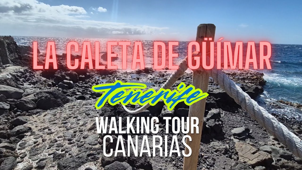 ⚓| Walking Tour en Tenerife| LA CALETA DE GÜÍMAR