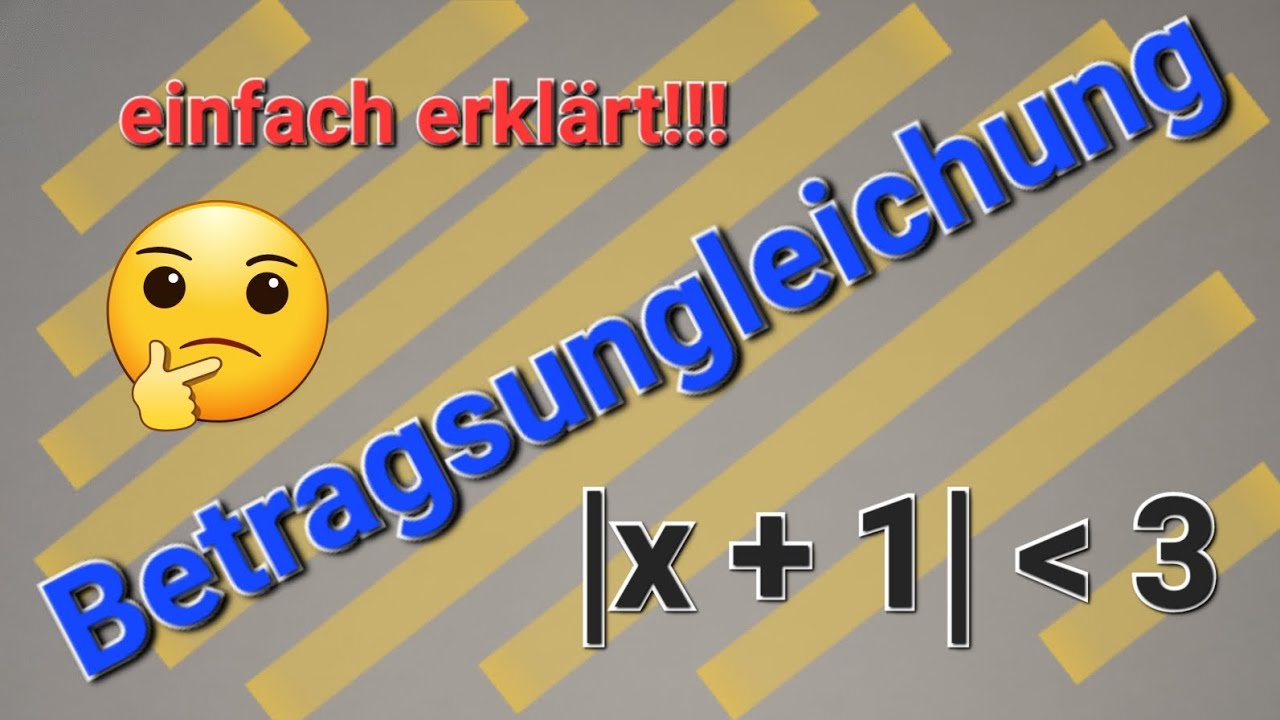 Betragsungleichungen Part I, Ungleichungen mit Betrag lösen, Fallunterscheidung, Beispiel