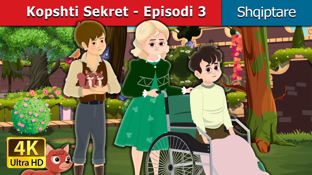 Kopshti Sekret - Episodi 3 | The Secret Garden - Episode 3 in Albanian | @AlbanianFairyTales