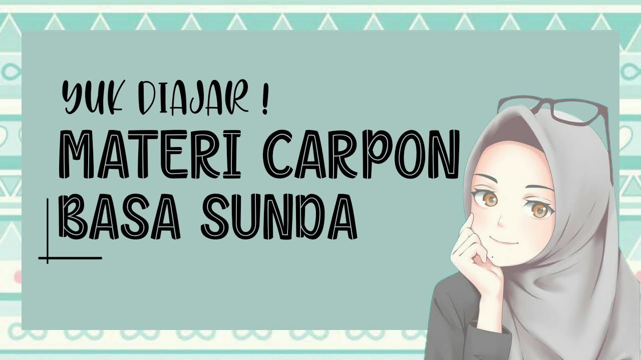 Materi Carpon II Bahasa Sunda