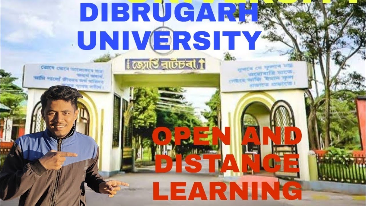 Dibrugarh University open and distance learning ,2022