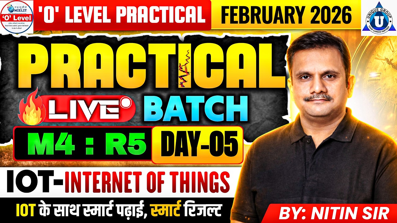🎯 O Level Practical | IOT (M4:R5) | Feb 2026 Exam | Full Guide | DAY-05