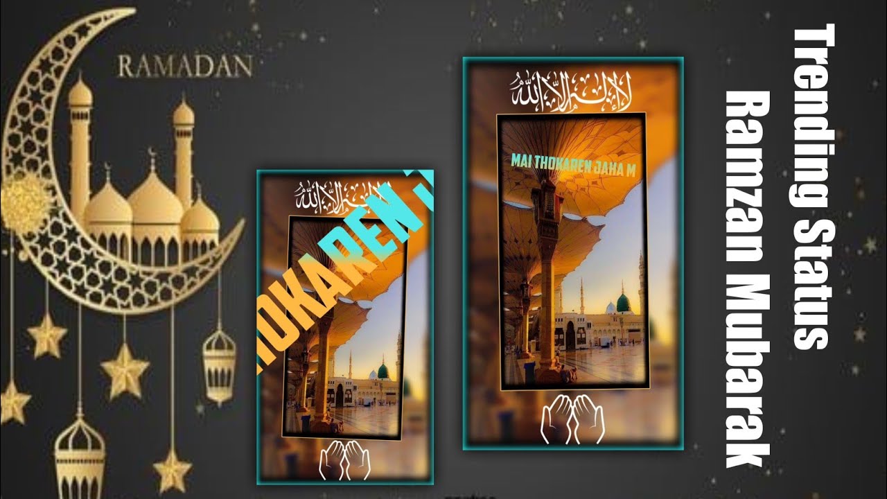 Ramzan Mubarak status editing। Islamic Status editing। jumma Mubarak status editing ।Saheri status