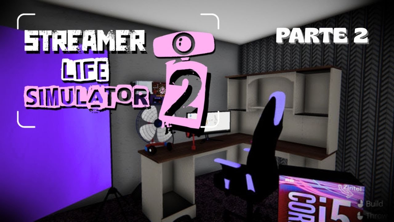 STREAMER EN DECADENCIA 😔- PARTE 2 || STREAMER LIFE SIMULATOR 2